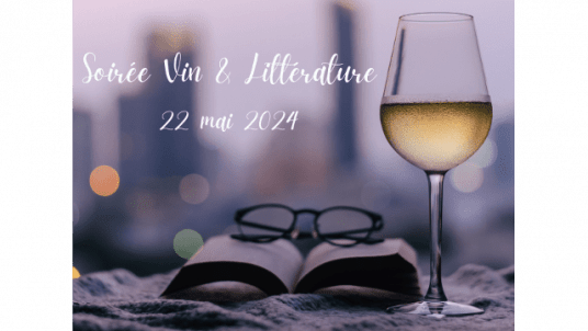 Soirée Vin & Littérature - 22 mai  à partir de 18h30